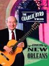 Charlie Byrd: Live in New Orleans